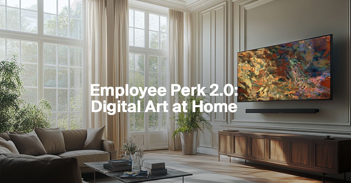 Employee Perk 2.0: Digital Art at Home